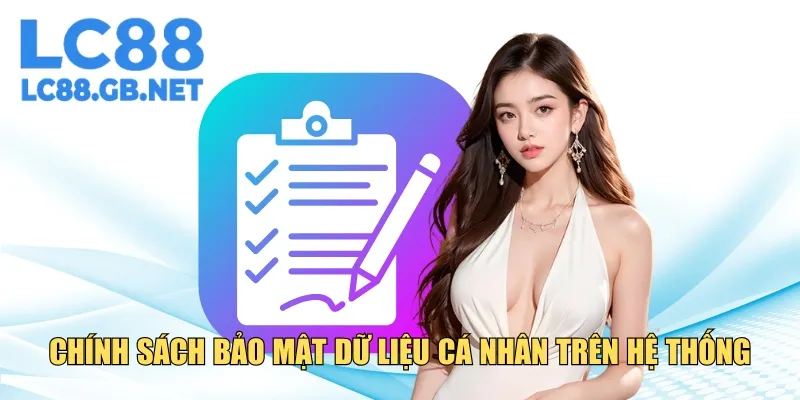 Bảo mật dữ liệu cá nhân luôn được chú trọng hàng đầu